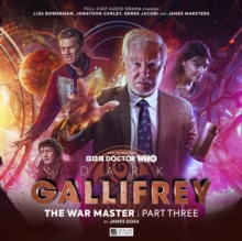 Dark Gallifrey: The War Master Part 3