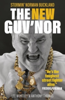 The New Guv'nor : Stormin' Norman Buckland