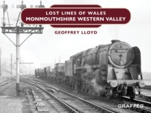 Lost Lines of Wales : Monmouthshire Western Valley