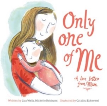 Only One of Me: A Love Letter From Mum