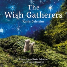 Wish Gatherers, The