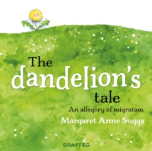 The Dandelion's Tale