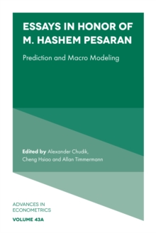 Essays in Honor of M. Hashem Pesaran : Prediction and Macro Modeling