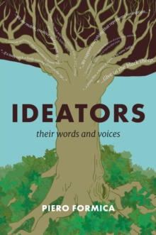 Ideators : Their words and voices