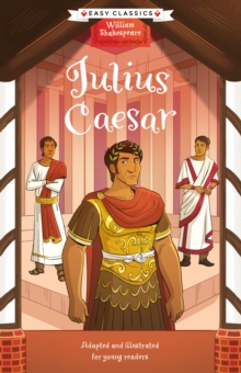 Shakespeare: Julius Caesar (Easy Classics)