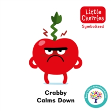 Crabby Calms Down: Accessible Symbolised Edition