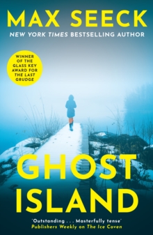 Ghost Island : The chilling new thriller from the winner of The Glass Key Award