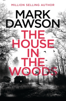 The House in the Woods : The Richard & Judy Book Club pick 2023