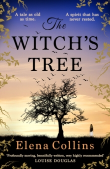 The Witch's Tree : An unforgettable, heart-breaking, gripping timeslip novel