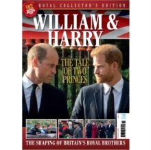 William & Harry : The Tale Of Two Princes