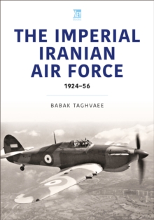 Iranian Air Force : The World Wars Aircraft