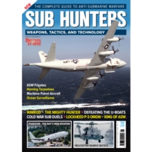 Sub Hunters : Weapons, Tactics, and Technology