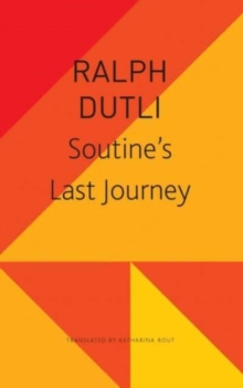 Soutines Last Journey