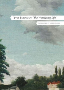 The Wandering Life  Followed by "Another Era of Writing"