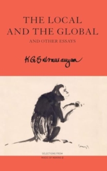 The Local and the Global : and Other Essays