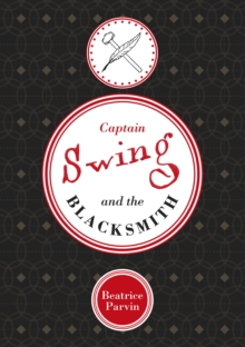 Captain Swing and the Blacksmith