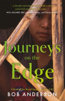 Journeys on the Edge : A Burmese Quest