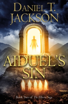 Aiduel's Sin : Book Two of The Illborn Saga