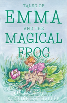 Tales of Emma and the Magical Frog