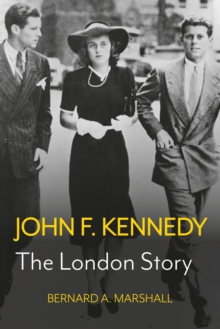 John F. Kennedy : The London Story