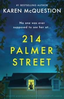 214 Palmer Street : A completely gripping psychological thriller packed with suspense