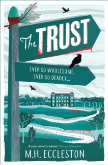 The Trust : A hilarious cosy crime debut novel perfect for fans of Richard Osman