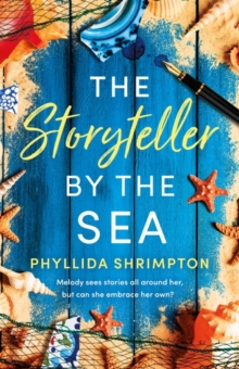 The Storyteller by the Sea : The perfect heartwarming and uplifting story to curl up with