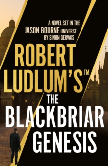 Robert Ludlum's the Blackbriar Genesis