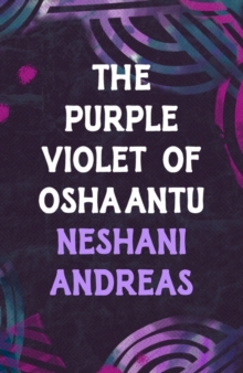 The Purple Violet of Oshaantu