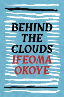 Behind the Clouds