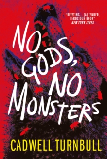 No Gods, No Monsters