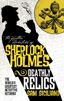 The Further Adventures of Sherlock Holmes - Deathly Relics