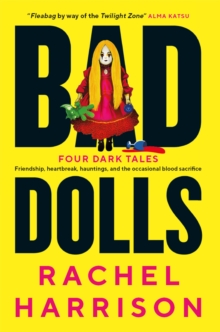 Bad Dolls