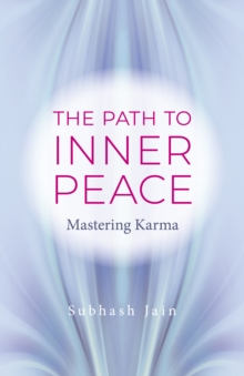 Path to Inner Peace : Mastering Karma