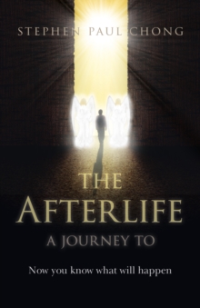 Afterlife - A Journey to : Now You Know What Will Happen