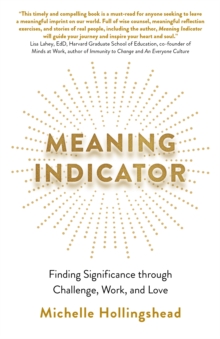 Meaning Indicator : Finding Significance through Challenge, Work, and Love