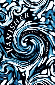 Vanisher : Chronicles Of The Warren - A Novel