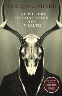 Picture of Contented New Wealth : A metaphysical horror