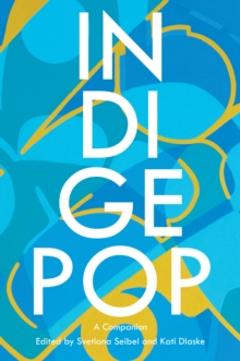 IndigePop : A Companion