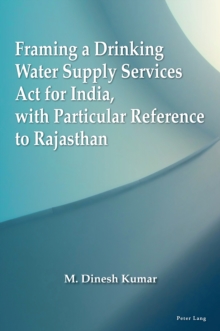 Framing a Drinking Water Supply Services Act for India, with Particular Reference to Rajasthan