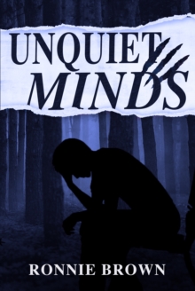 Unquiet Minds