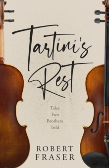 Tartini's Rest : Tales Two Brothers Told
