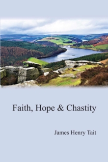 Faith, Hope & Chastity