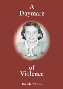 A Daymare of Violence