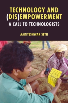 Technology and (Dis)Empowerment : A Call to Technologists