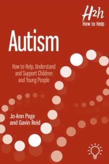 Autism Spectrum Disorder : How to Help
