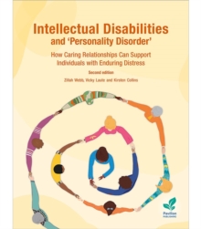 Intellectual Disabilities and Personality Disorder : How Caring Relationships Can Support Individuals with Enduring Distress