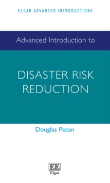 Advanced Introduction to Disaster Risk Reduction