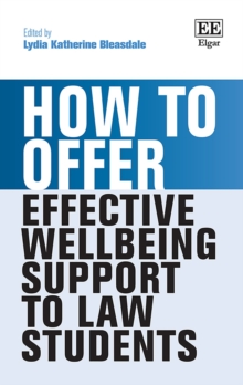 How to Offer Effective Wellbeing Support to Law Students