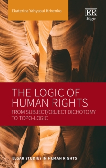 Logic of Human Rights : From Subject/Object Dichotomy to Topo-Logic